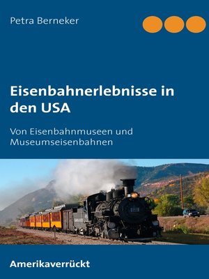 cover image of Eisenbahnerlebnisse in den USA